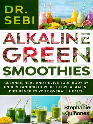 cover image of Dr. Sebi Alkaline Green Smoothies